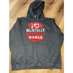 I Love‎ Mentally Unstable Women Hoodie Gray Graphic Print Mens Large L